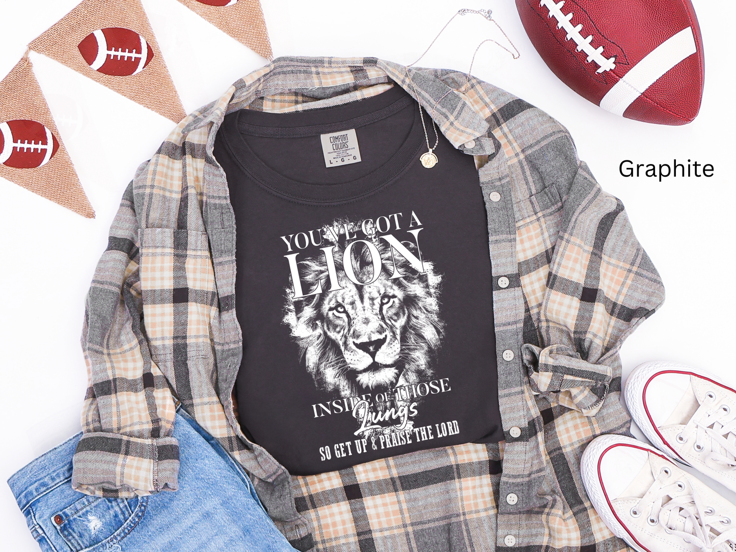 You've Got a Lion Inside Those Lungs Christian Shirt