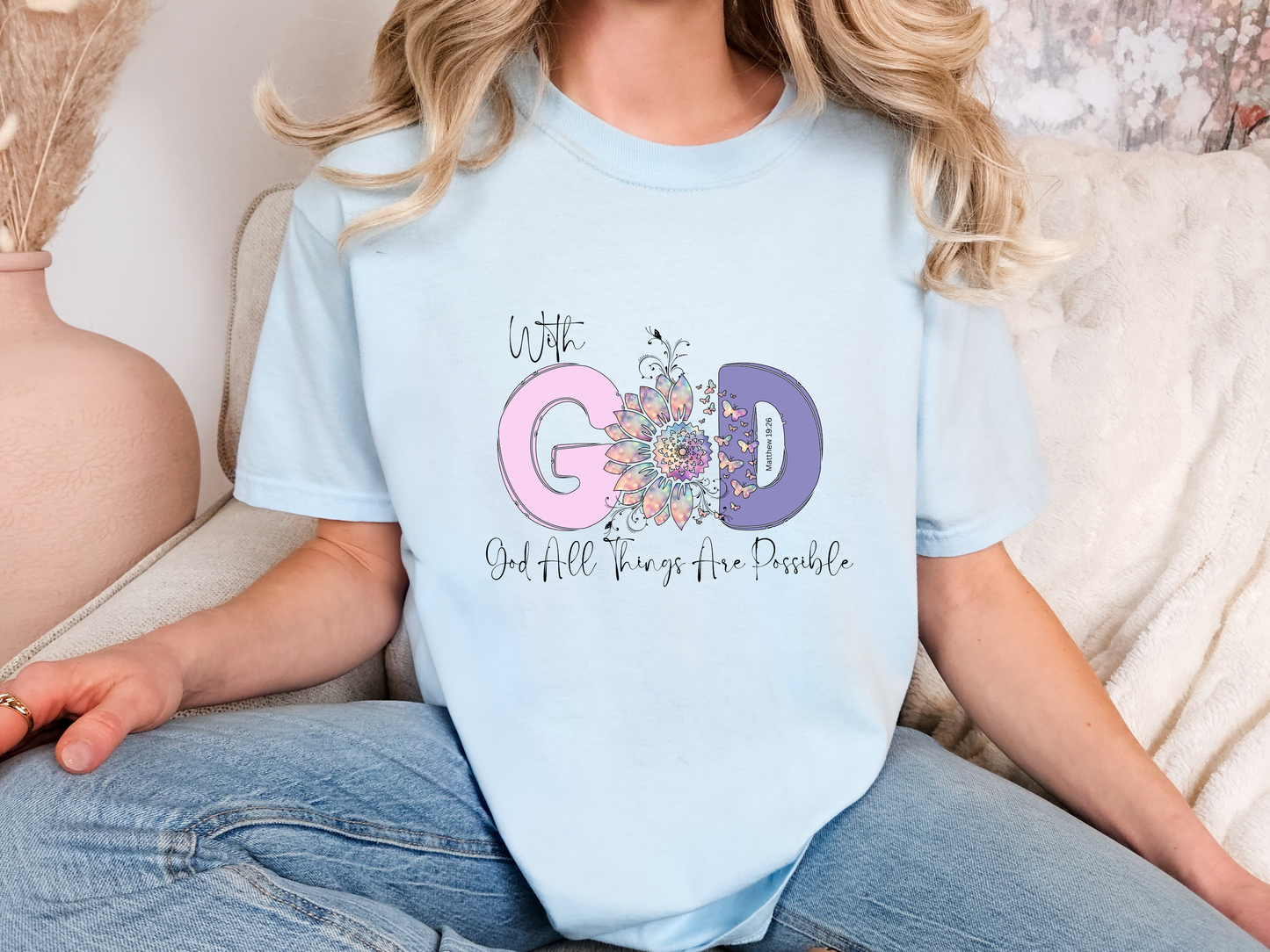 With God All Things Are Possible Tee