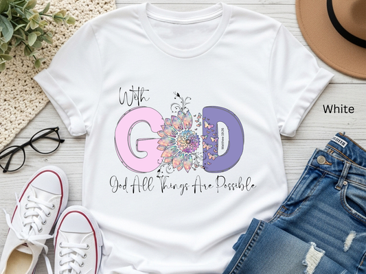 With God All Things Are Possible Tee