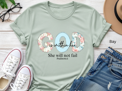 God Is Within Her T-Shirt