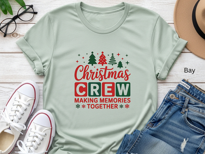 Christmas Crew Making Memories T-shirt