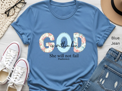 God Is Within Her T-Shirt