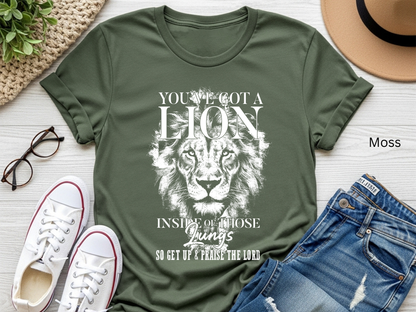 You've Got a Lion Inside Those Lungs Christian Shirt