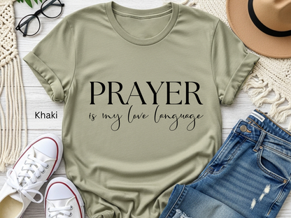 Prayer is My Love Language T-Shirt