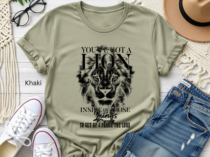 You've Got a Lion Inside Those Lungs Christian Shirt