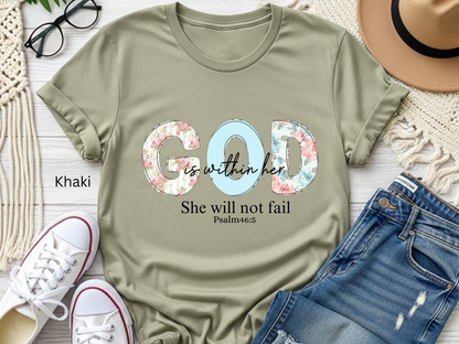 God Is Within Her T-Shirt