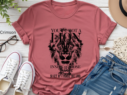 You've Got a Lion Inside Those Lungs Christian Shirt