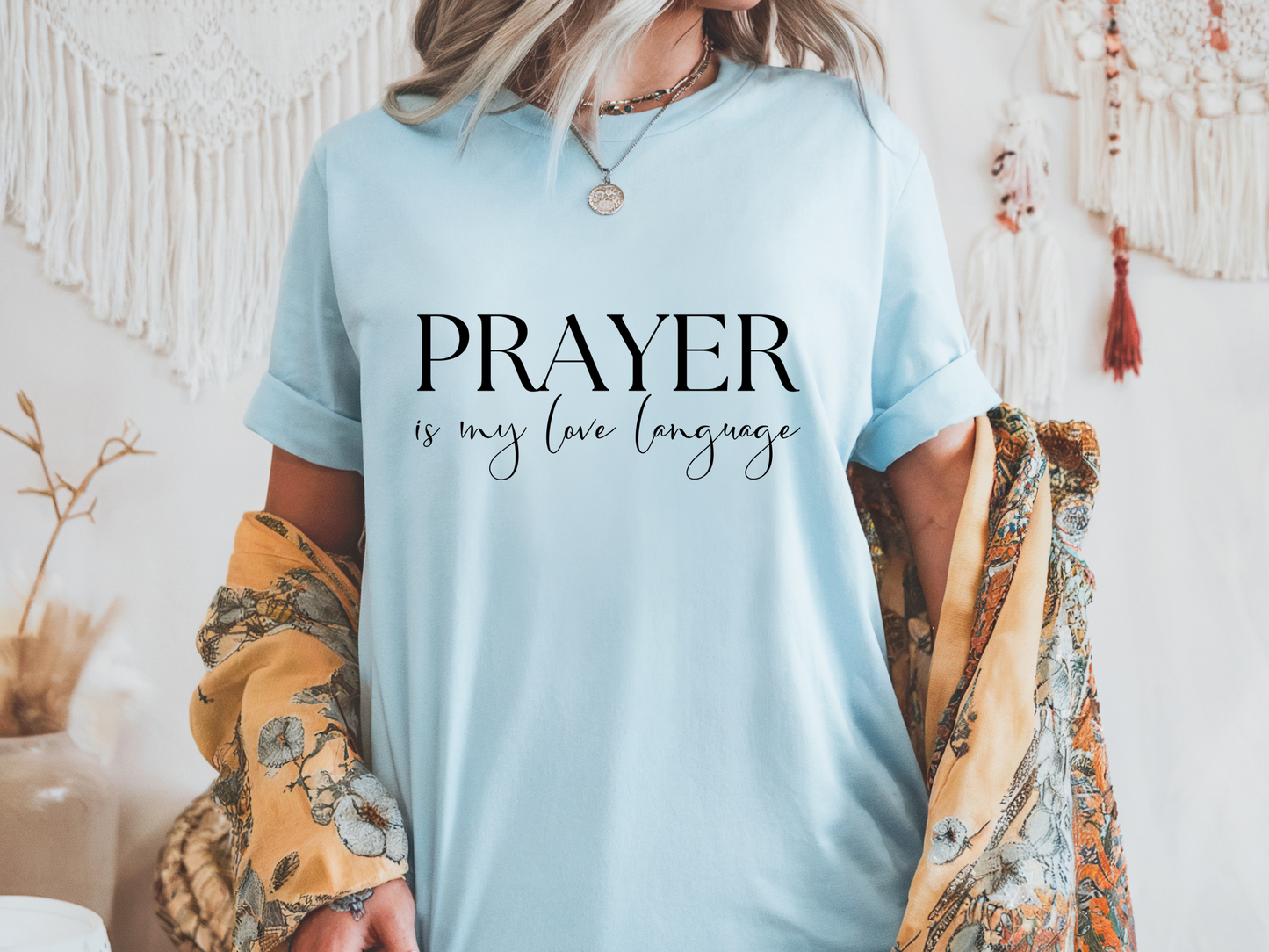 Prayer is My Love Language T-Shirt