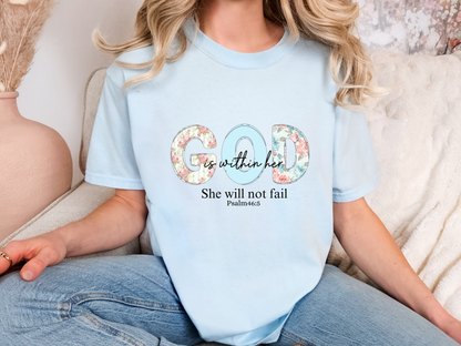 God Is Within Her T-Shirt